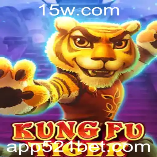KungFuTiger: Um Mergulho no Mundo das Artes Marciais e Aventura com 521bet