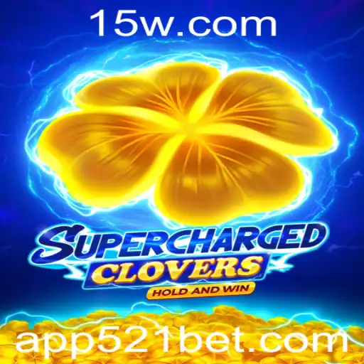 Descubra SchargedClovers: O Novo Jogo Empolgante Com a Chave 521bet